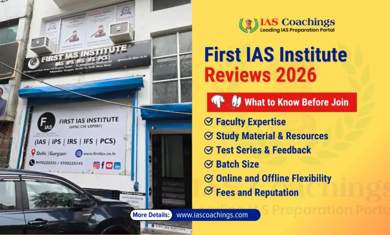 First IAS Institute Reviews 2026