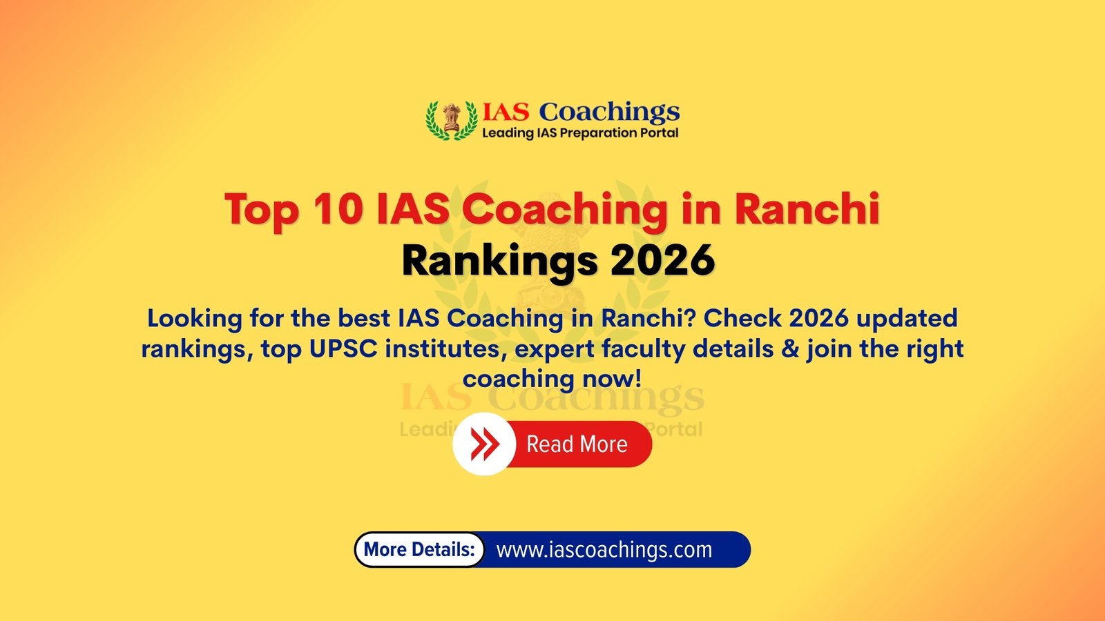 Top 10 IAS Coaching in Ranchi Rankings 2026