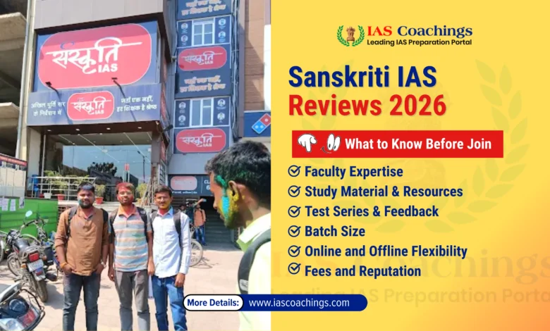 Sanskriti IAS Reviews 2026