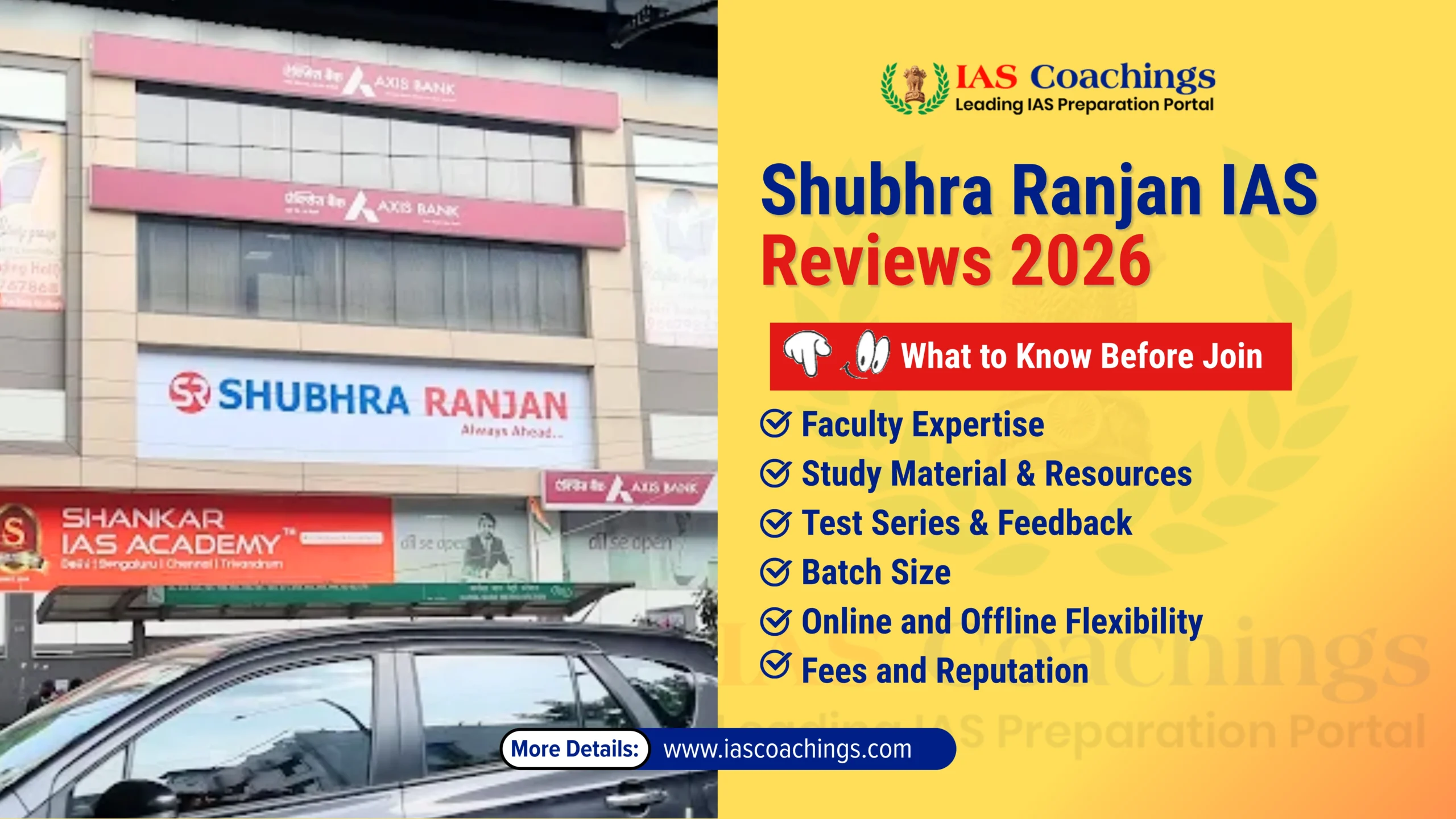 Shubhra Ranjan IAS Academy (Delhi): What to Know Before Joining
