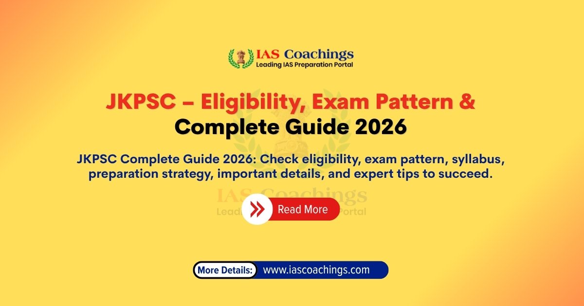 JKPSC – Eligibility, Exam Pattern & Complete Guide 2026